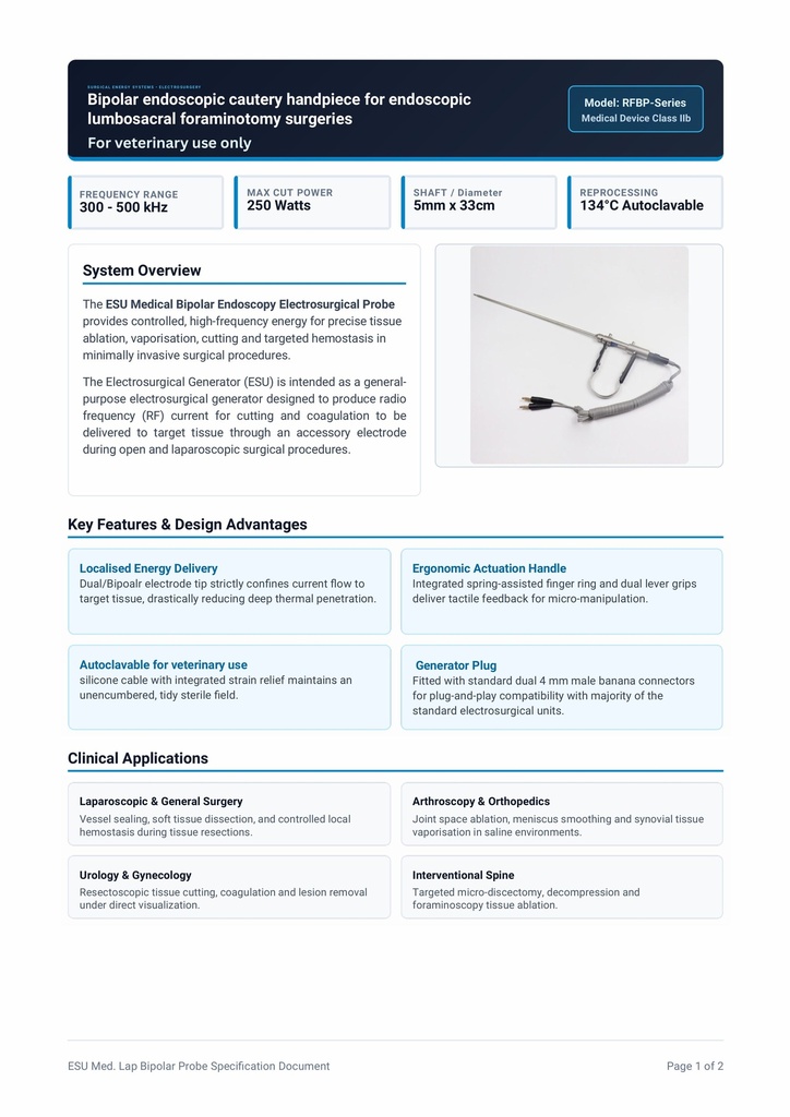 Bipolar endoscopic cautery handpiece for endoscopic lumbosacral foraminotomy/other procedures (Vet.specific)